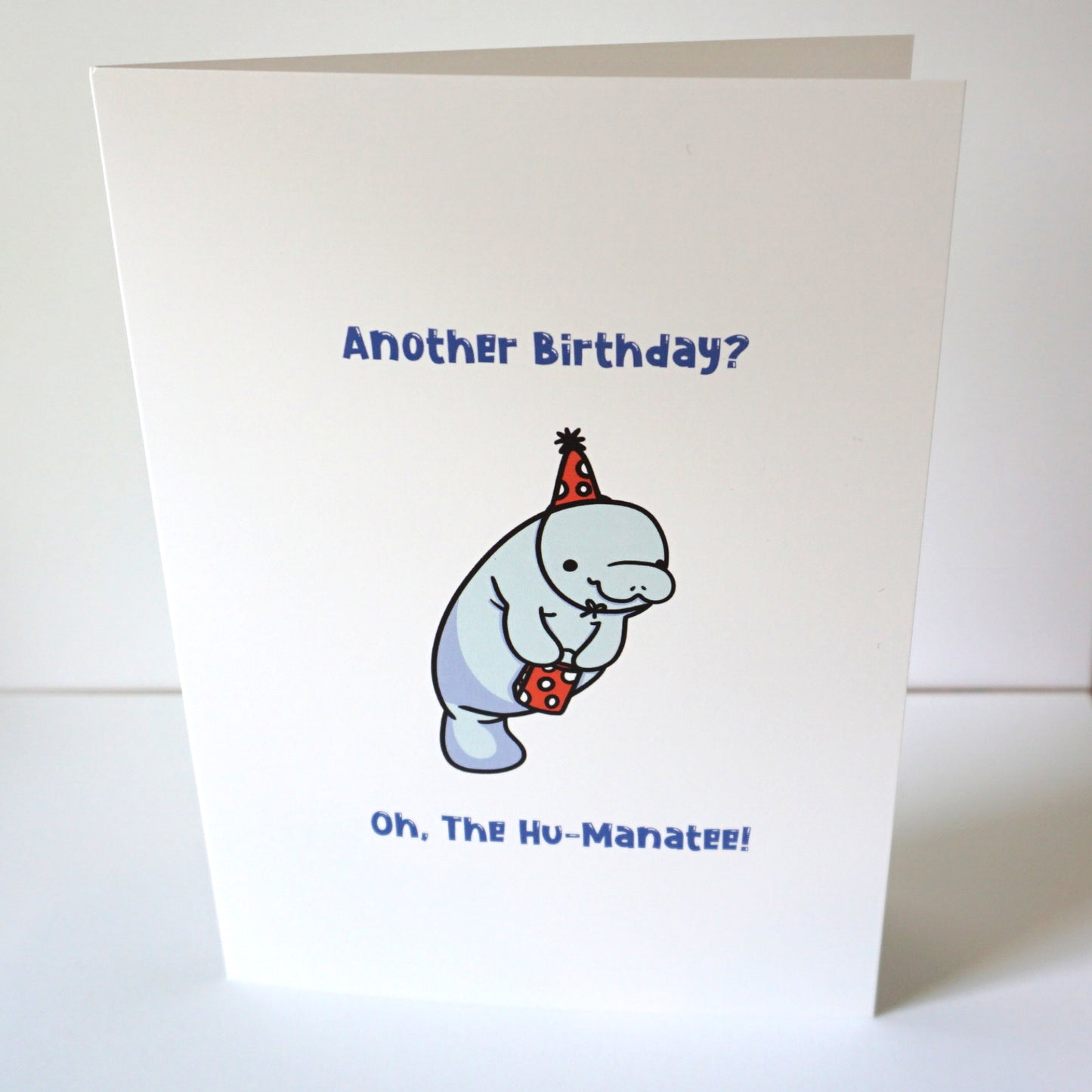 "Oh, the Hu-Manatee" Birthday Card